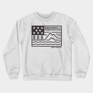 Visiting NC Mountain Cities Hendersonville, NC Flag Crewneck Sweatshirt